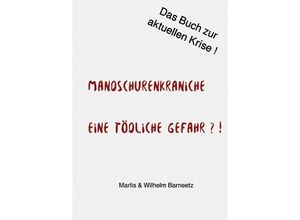 9783754117019 - Mandschurenkraniche - Marlis Barneetz Wilhelm Barneetz Kartoniert (TB)