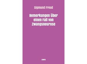 9783754117408 - Bemerkungen über einen Fall von Zwangsneurose - Sigmund Freud Kartoniert (TB)