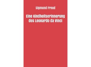 9783754117491 - Eine Kindheitserinnerung des Leonardo da Vinci - Sigmund Freud Kartoniert (TB)