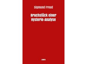 9783754117521 - Bruchstück einer Hysterie-Analyse - Sigmund Freud Kartoniert (TB)