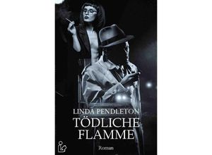 9783754117736 - TÖDLICHE FLAMME - Linda Pendleton Kartoniert (TB)