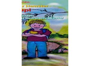 9783754122037 - Hamstergeschichten für Kindergarten - und Grundschulkinder - Elke Mindermann Kartoniert (TB)