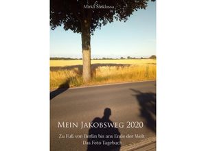 9783754123584 - Mein Jakobsweg 2020 - Mirko Stoklossa Kartoniert (TB)