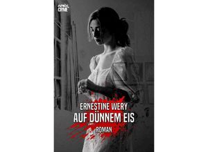 9783754123836 - AUF DÜNNEM EIS - Ernestine Wery Kartoniert (TB)