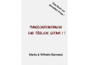 9783754124567 - Mandschurenkraniche - Marlis Barneetz Wilhelm Barneetz Kartoniert (TB)