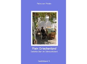 9783754124857 - Mein Griechenland - Petra von Minden Kartoniert (TB)