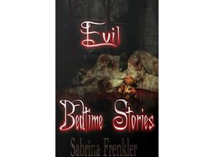 9783754125496 - Evil Bedtime Stories - Sabrina Frenkler Kartoniert (TB)