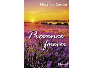 9783754125663 - Provence forever - Massimo Cereso Kartoniert (TB)