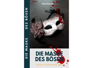 9783754126868 - Die Maske des Bösen - Klaas Klaasen Kartoniert (TB)