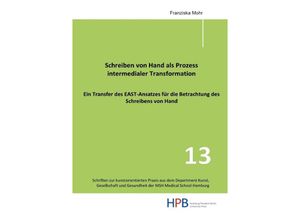 9783754128824 - Schreiben von Hand als Prozess intermedialer Transformation - Franziska Mohr Kartoniert (TB) 9783754128824 - Schreiben von Hand als Prozess intermedialer Transformation - Franziska Mohr Kartoniert (TB)