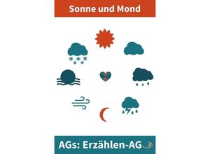 9783754129395 - Erzählen-AG Sonne und Mond - Andreas Dietrich Kartoniert (TB)