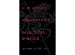 9783754129449 - G W Leibniz Monadologie in leichter Sprache - Jona Tomke Kartoniert (TB)
