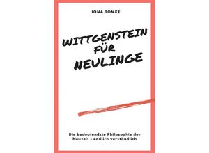 9783754130018 - Wittgenstein für Neulinge - Jona Tomke Kartoniert (TB)