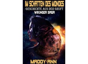 9783754130131 - Im Schatten des Mondes - Maddy Ann Kartoniert (TB)