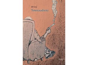 9783754130780 - Totenaudienz - Jill Grey Kartoniert (TB)