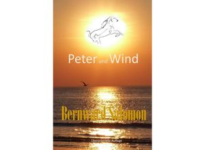 9783754130964 - Peter und Wind - Bernward Salomon Kartoniert (TB)