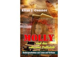 9783754132500 - Molly und das seltsame Tallulah - Elias J Connor Kartoniert (TB)