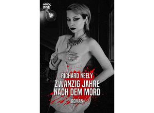 9783754134054 - ZWANZIG JAHRE NACH DEM MORD - Richard Neely Kartoniert (TB)