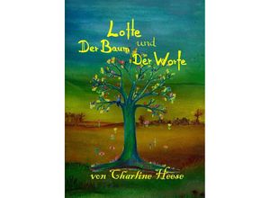 9783754136461 - Lotte und der Baum der Worte - Charline Heese Kartoniert (TB)