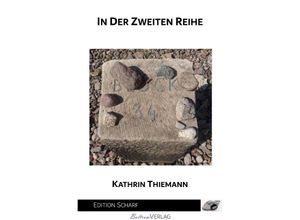 9783754137376 - In der zweiten Reihe - Kathrin Thiemann Kartoniert (TB)