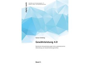 9783754139721 - digital recht Schriften zum Immaterialgüter- IT- Medien- Daten- und Wettbewerbsrecht   Gewährleistung 40 - Gunnar Schilling Kartoniert (TB)