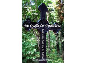 9783754140154 - Die Quelle des Verderbens - Hans - Joachim Nebel Kartoniert (TB)