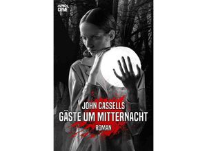 9783754141007 - GÄSTE UM MITTERNACHT - John Cassells Kartoniert (TB)