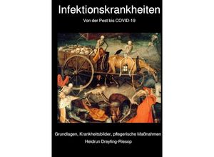 9783754141939 - Infektionskrankheiten Von der Pest bis COVID-19 - Heidrun Dreyling-Riesop Kartoniert (TB)