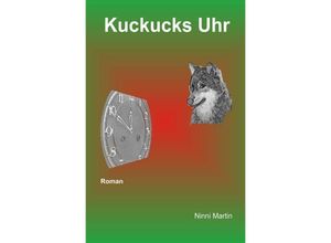 9783754143773 - Kuckucks Uhr - Ninni Martin Kartoniert (TB)