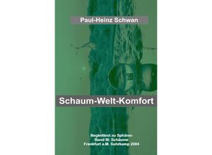 9783754147122 - Schaum-Welt-Komfort - Paul-Heinz Schwan Kartoniert (TB)