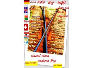 9783754148358 - Jeder Weg trifft einmal einen anderen Weg deutsch englisch Madagaskar - Rudi Friedrich Powerful Glory Loup Paix Kartoniert (TB)