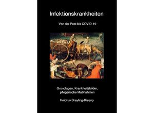 9783754148396 - Infektionskrankheiten Von der Pest bis COVID-19 - Heidrun Dreyling-Riesop Kartoniert (TB)