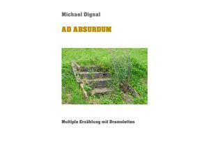 9783754150597 - Ad absurdum - Michael Dignal Kartoniert (TB)