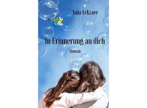 9783754153628 - In Erinnerung an dich - Jana Eckauer Kartoniert (TB)