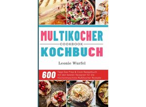 9783754155851 - Multikocher Kochbuch 2021 - Leonie Wurfel Kartoniert (TB)