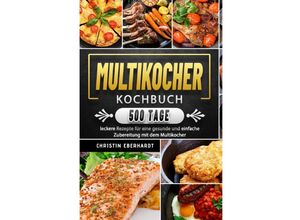 9783754156216 - Multikocher Kochbuch 2021 - Christin Eberhardt Kartoniert (TB)