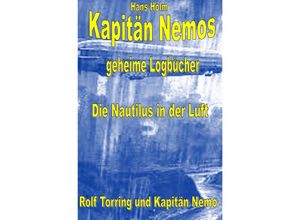 9783754156469 - Kapitän Nemos geheime Logbücher Band 2 - Hans Holm Julius G Verne Kartoniert (TB)