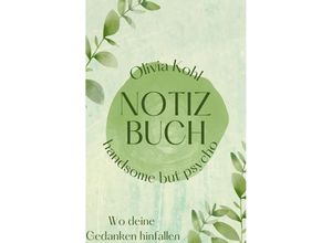 9783754159187 - DAS NOTIZBUCH - Olivia Kohl Kartoniert (TB)