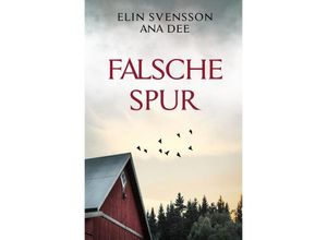 9783754161791 - Falsche Spur - Ana Dee Kartoniert (TB)