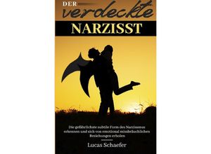 9783754162743 - Der verdeckte Narzisst - Lucas Schaefer Kartoniert (TB)