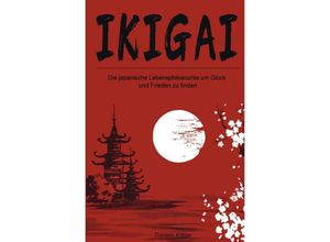 9783754164785 - Ikigai - Dominik Köhler Kartoniert (TB)