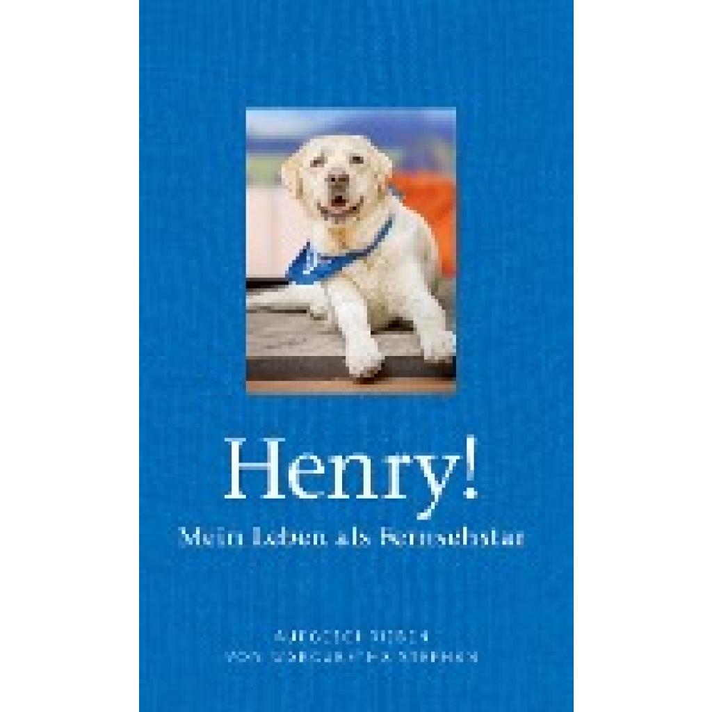 9783754348161 - Stephan Margaretha Henry! Mein Leben als Fernsehstar