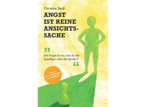 9783754900253 - Angst ist reine Ansichtssache - Christine Seidl Kartoniert (TB)