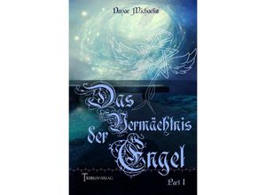 9783754901205 - Das Vermächtnis der Engel - Danae Michaelis Kartoniert (TB)