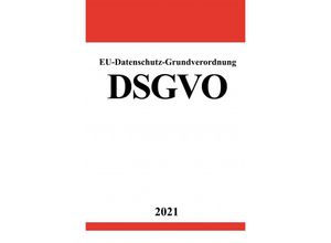 9783754904688 - EU-Datenschutz-Grundverordnung DSGVO - Ronny Studier Kartoniert (TB)