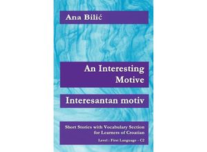 9783754904985 - An Interesting Motive   Interesantan motiv - Ana Bilic Kartoniert (TB)