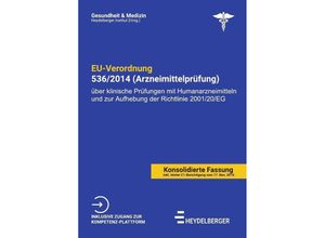 9783754905302 - Gesundheit und Medizin   EU-Verordnung 536 2014 (Arzneimittelprüfung) - Heydelberger Institut Kartoniert (TB)