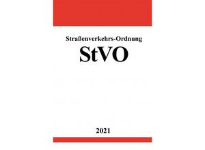 9783754906668 - Straßenverkehrs-Ordnung (StVO) - Ronny Studier Kartoniert (TB)