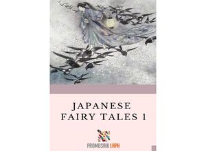 9783754906941 - Japanese Fairy Tales 1 - ProMosaik Children Kartoniert (TB)