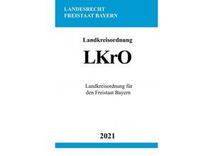 9783754909713 - Landkreisordnung (LKrO) - Ronny Studier Kartoniert (TB)